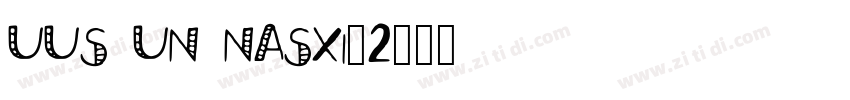 UUS UN NASXI_2字体转换